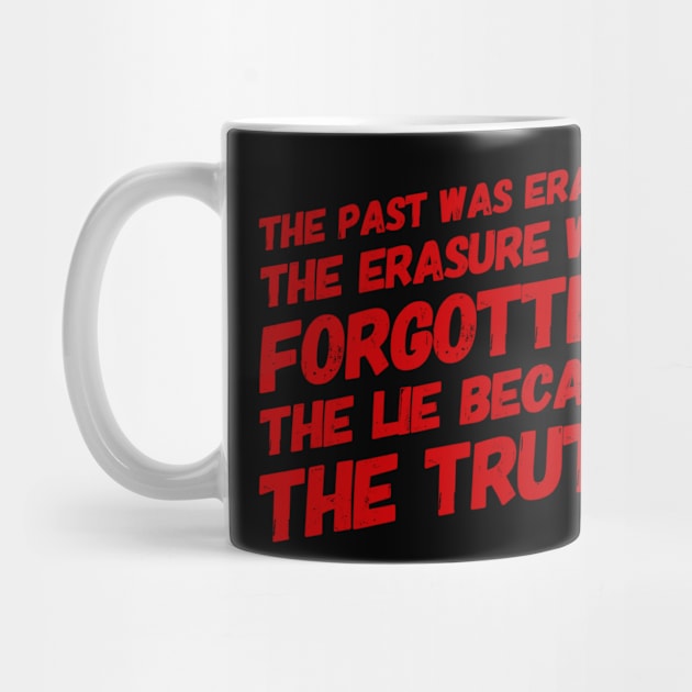 Lie Becomes the truth by MADMIKE CLOTHING